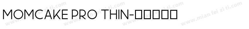 Momcake Pro Thin字体转换